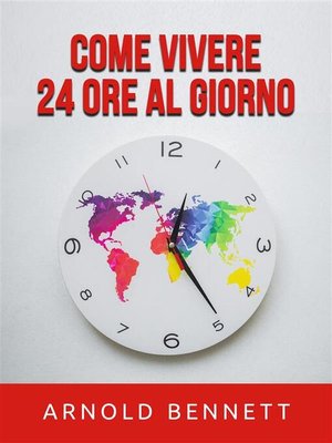 cover image of Come vivere 24 ore al giorno (Tradotto)